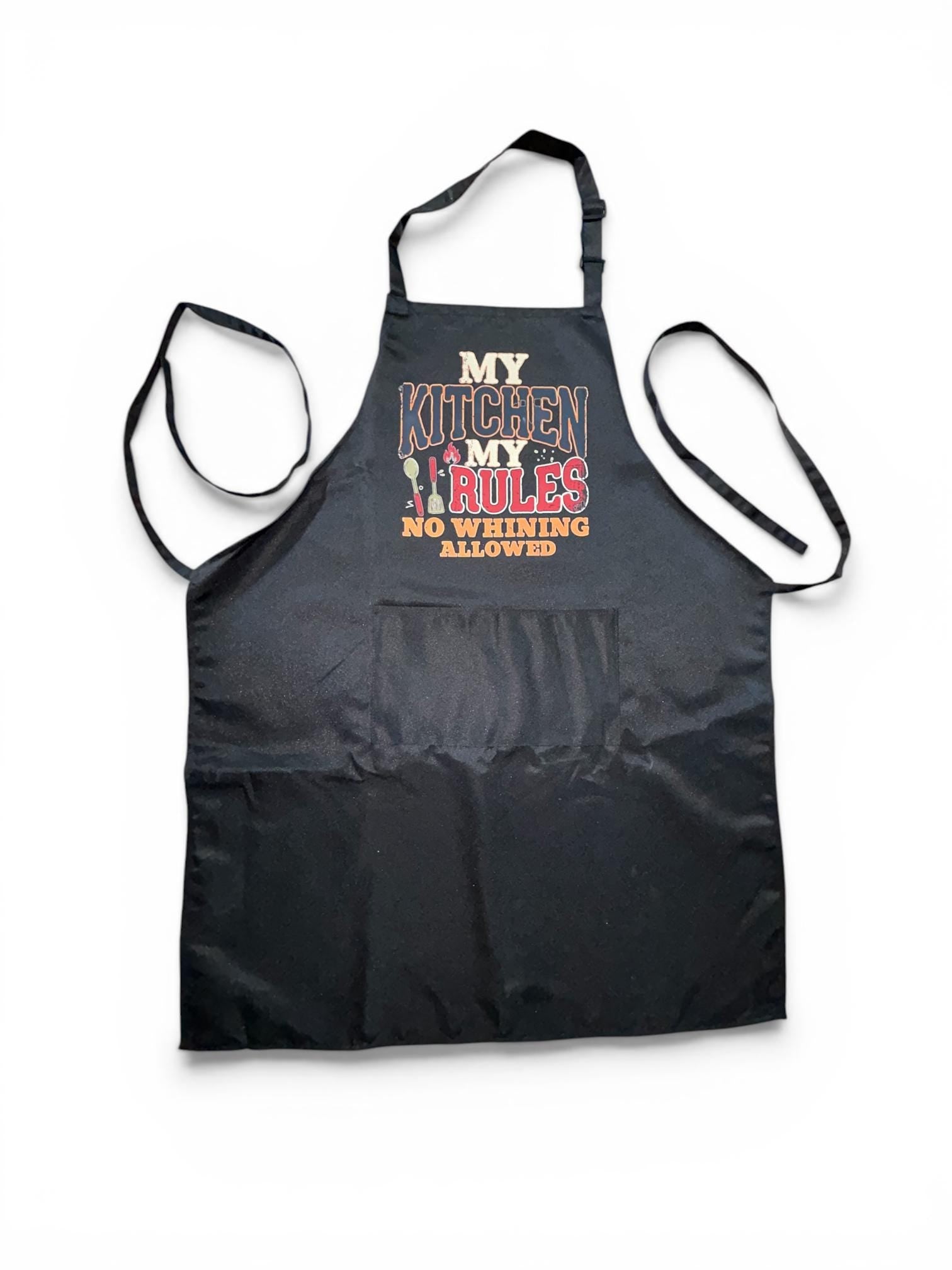 My Kitchen My Rules No Whining Allowed Apron - Funny Cooking Apron for Chefs & Home Cooks - Black BBQ Gift